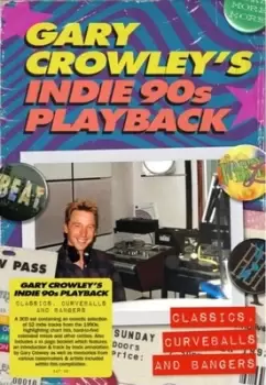 image of Gary Crowleys indie 90s playback Classics curveballs and bangers by Various Artists CD Album