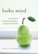 Image of haiku mind 108 poems to cultivate awareness and open your heart