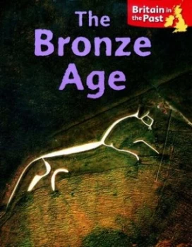 Image of The Bronze Age by Moira Butterfield Paperback