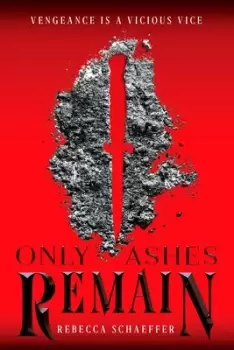 Image of Only Ashes Remain by Rebecca Schaeffer