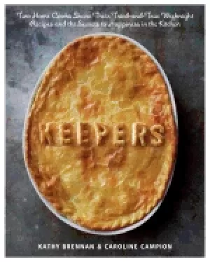 Image of keepers two home cooks share their tried and true weeknight recipes and the