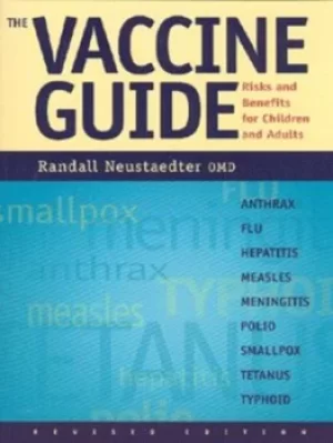 Image of The vaccine guide by Randall Neustaedter, O.M.D
