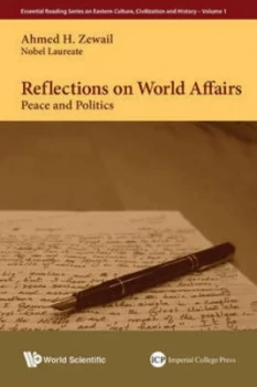 Image of Reflections on World Affairs Peace and Politics by Ahmed Zewail Book