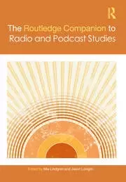 Image of The Routledge Companion to Radio and Podcast Studies