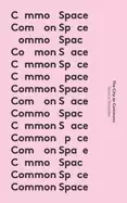 Image of common space the city as commons