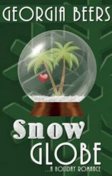 Image of Snow Globe by Georgia Beers Book
