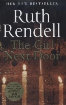 Image of The Girl Next Door by Ruth Rendell Hardback