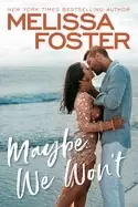 Image of maybe we wont