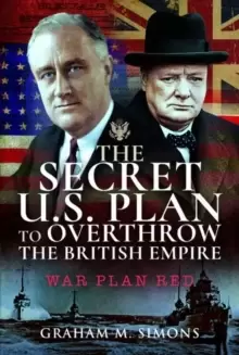 Image of The Secret US Plan to Overthrow the British Empire : War Plan Red