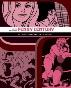 Image of Love And Rockets: Penny Century by Jaime Hernandez