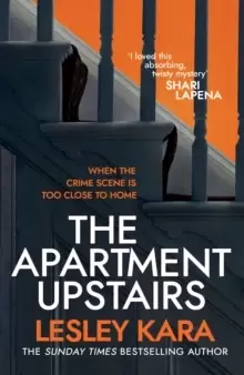 Image of The Apartment Upstairs : The addictive and twisty new thriller from the bestselling author of The Rumour