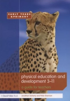 Image of Physical Education and Development 3-11 by Jonathan Doherty Paperback