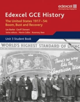 Image of Edexcel Gce History A2 Unit 3 C2 the United States 1917-54 Boom Bust and Recovery by Geoff Stewart Paperback