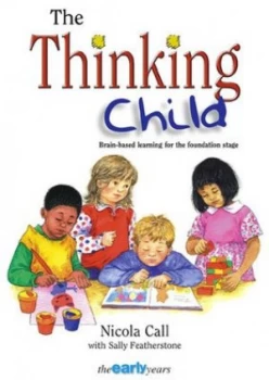 Image of The Thinking Child by Nicola Call and Sally Featherstone Paperback