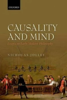 Image of Causality and Mind by Nicholas Jolley Hardback