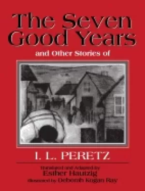Image of seven good years and other stories of i l peretz