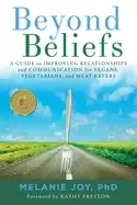Image of beyond beliefs a guide to improving relationships and communication for veg