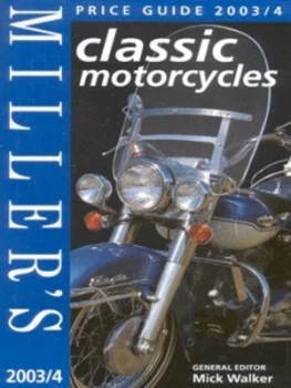 Image of Millers Classic Motorcycles by Mick Walker Hardback