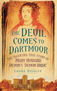 Image of The Devil Comes to Dartmoor by Laura Quigley Book