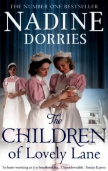 Image of The Children of Lovely Lane by Nadine Dorries Paperback