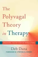 Image of polyvagal theory in therapy engaging the rhythm of regulation
