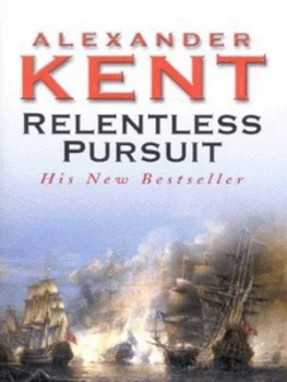 Image of Relentless Pursuit by Alexander Kent Paperback