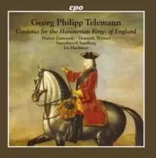 Image of Georg Philipp Telemann: Canatas for the Hanoverian Kings Of...