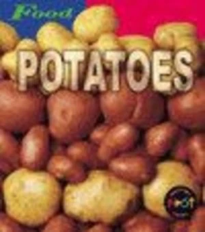 Image of Potatoes by Louise Spilsbury Hardback