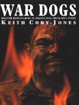 Image of War Dogs by Keith Cory-Jones Hardback