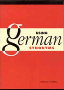 Image of Using German Synonyms by Martin Durrell Book