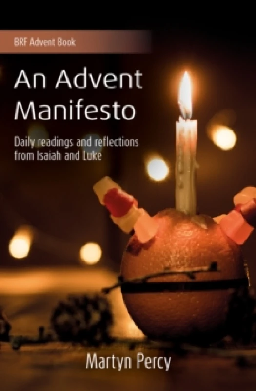 Image of An Advent Manifesto : Daily readings and reflections from Isaiah and Luke Paperback / softback