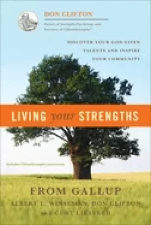 Image of living your strengths discover your god given talents and inspire your comm