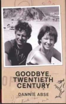 Image of Library of Wales Goodbye Twentieth Century by Dannie Abse Hardback