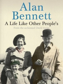 Image of A Life like Other Peoples by Alan Bennett Paperback