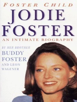 Image of Foster Child by Buddy Foster and Leon Wagener Paperback