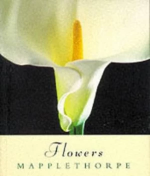 Image of Flowers by Robert Mapplethorpe Paperback