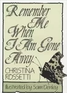Image of Remember Me When I am Gone Away