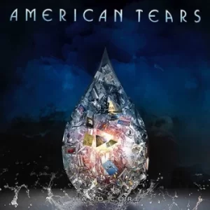 Image of Hard Core by American Tears CD Album