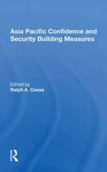 Image of Asia Pacific Confidence And Security Building Measures