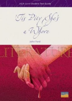 Image of As/a-Level Student Text Guide Tis Pity Shes a Whore Student Text Guide by Peter Malin Paperback