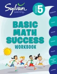 Image of 5th Grade Basic Math Success Workbook : Multiplication, Division, Decimals, Fractions, Percents, Operations with Fractions, and More