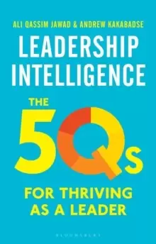 Image of Leadership Intelligence : The 5Qs for Thriving as a Leader