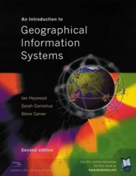 Image of An Introduction to Geographical Information Systems by Dr Ian Heywood Book