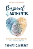 Image of personal and authentic designing learning experiences that impact a lifetim