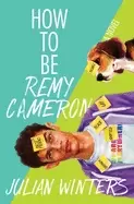Image of how to be remy cameron