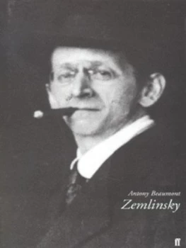 Image of Zemlinsky by Antony Beaumont Hardback