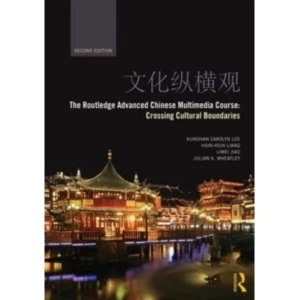 Image of Routledge Advanced Chinese Multimedia Course : Crossing Cultural Boundaries