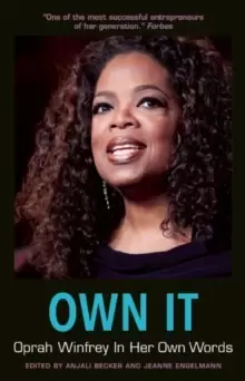 Image of Own It: Oprah Winfrey In Her Own Words