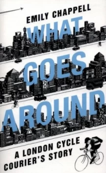Image of What Goes around by Emily Chappell Paperback