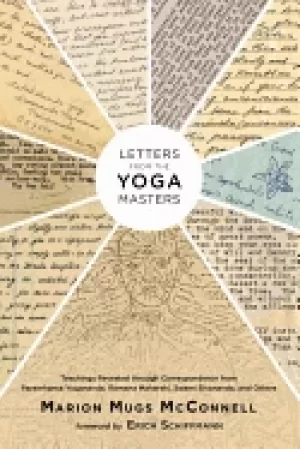 Image of letters from the yoga masters teachings revealed through correspondence fro